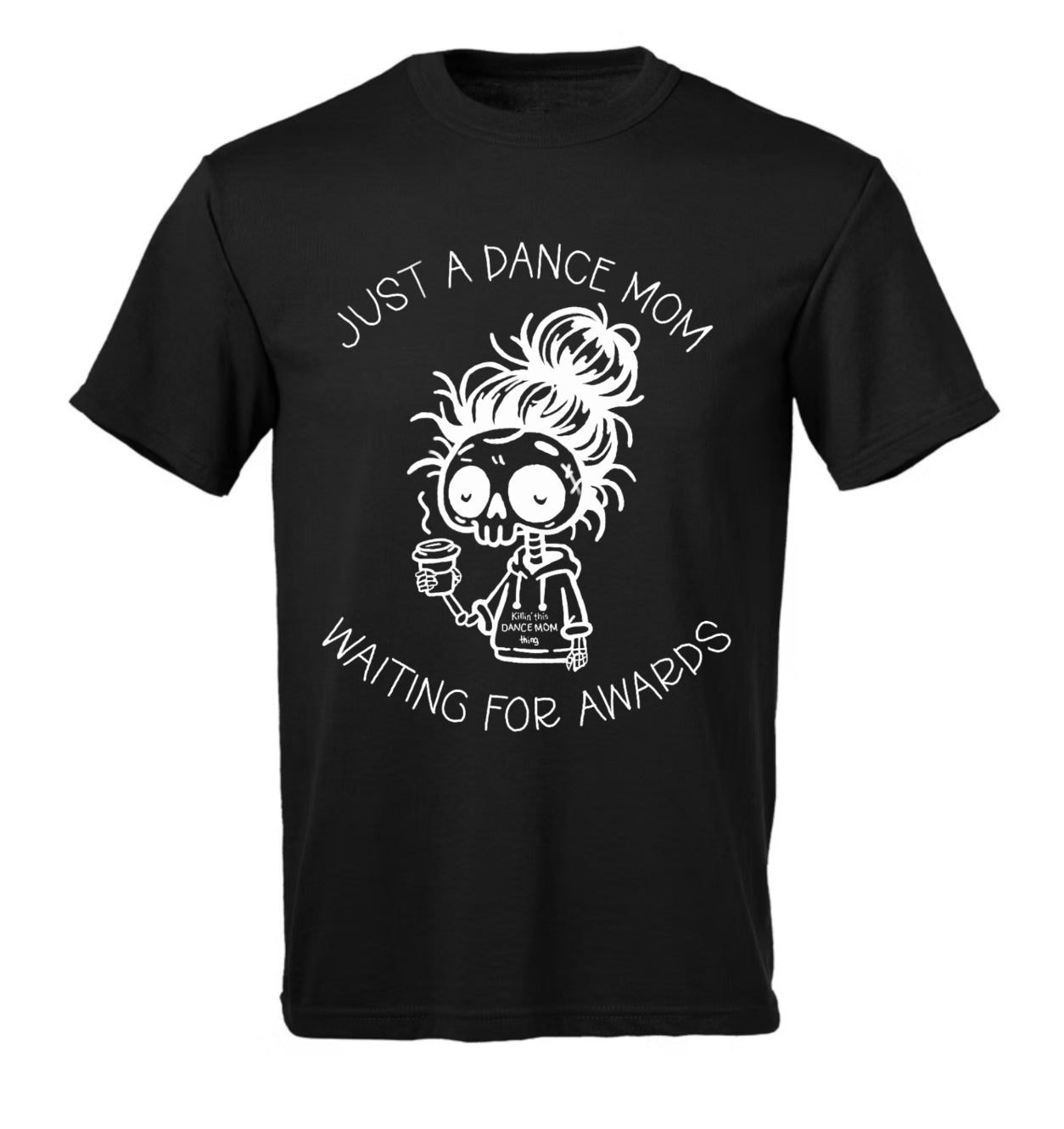 Dance Mom Funny Competition Top
