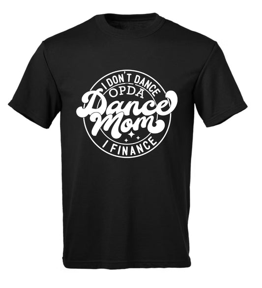 Dance Mom T-shirt