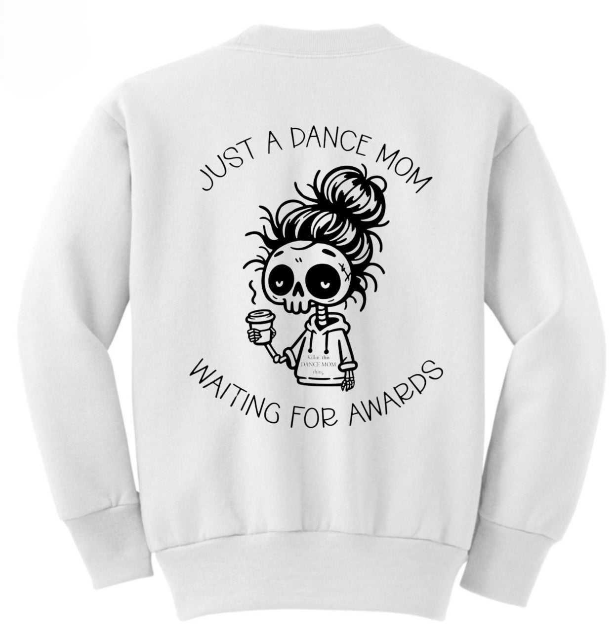 Dance Mom Funny Competition Top (White)